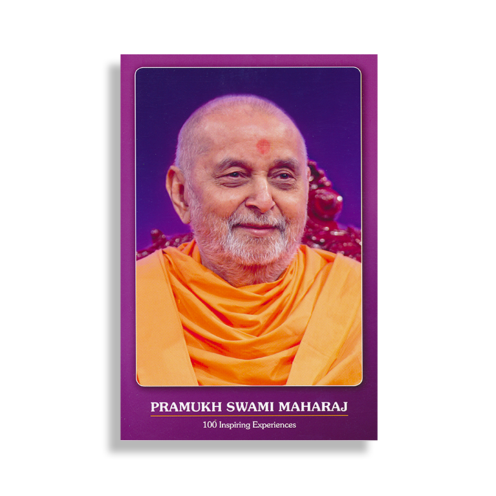 Pramukh Swami Maharaj: 100 Inspiring Experiences