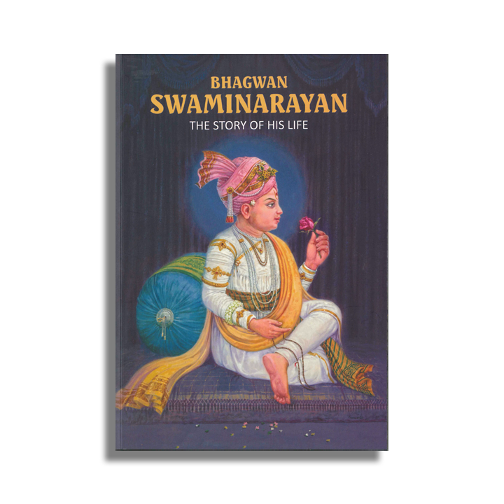 Bhagwan Swaminarayan: The Story Of His Life