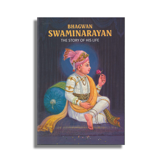 Bhagwan Swaminarayan: The Story Of His Life