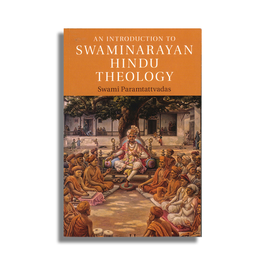 An Introduction To Swaminarayan Hindu Theology